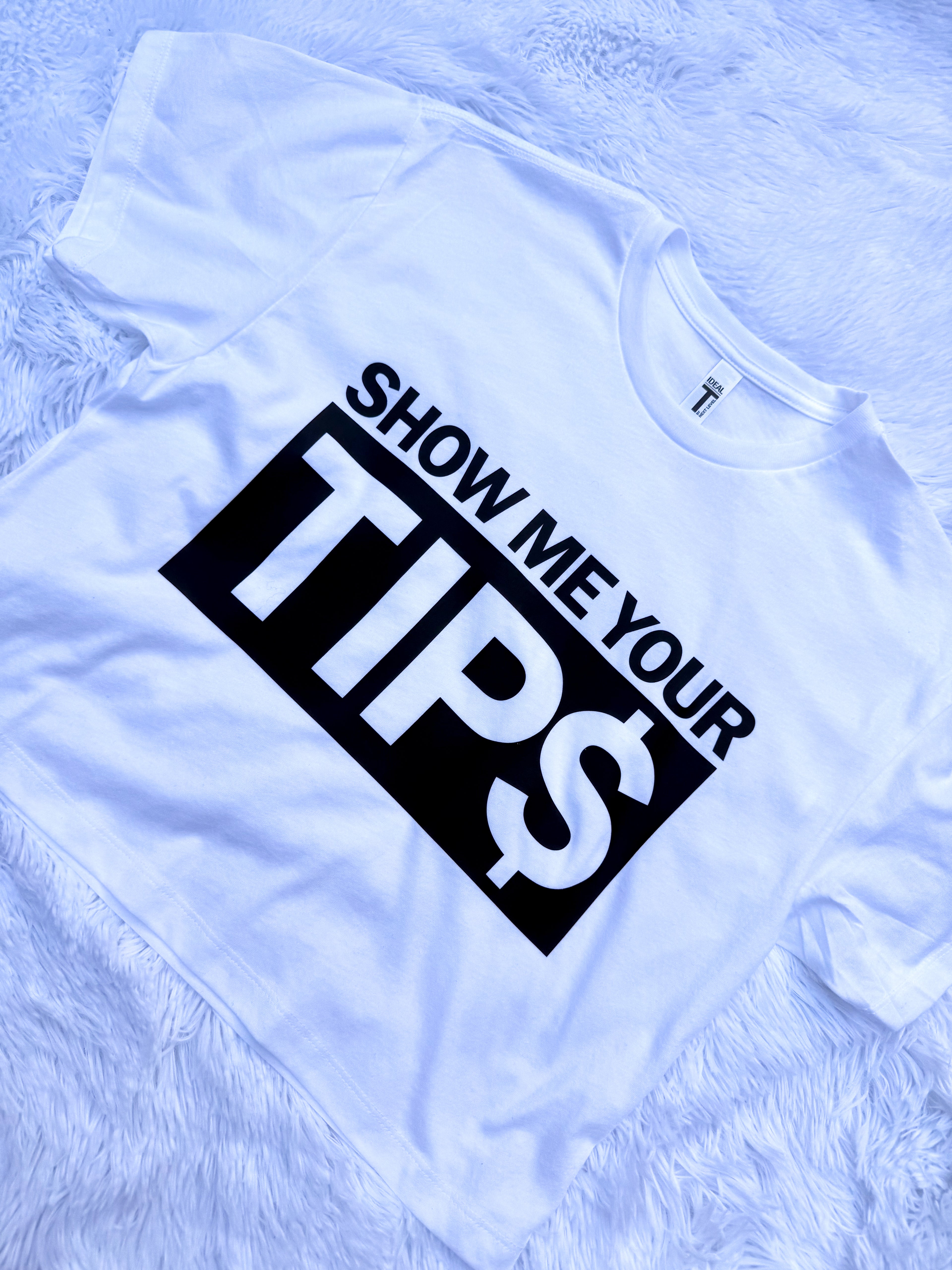 Show Me Your TIP$